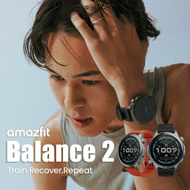 液晶保護フィルム付 Amazfit Balance 2 国内正規品 1年保証（SP170076-C01）アマズフィット バランス 2 6972596108955 スマートウォッチ スポーツ ランニング 健康管理 ゴルフモード搭載 最大21日間電池寿命