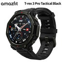 液晶保護フィルム付き Amazfit T-Rex 3 Pro Tactical Black 48mm スマートウォッチ フラッシュライト サファイアガラス 音声操作 Bluetooth通話 登山 ヤマレコ ヤマップ アウトドアiPhone Android GPS ミリタリー気圧高度計 国内正規品 1年保証 ブラックフライデー