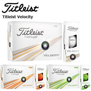 ^CgXg St{[ xVeB 1_[X 12 Vi {Ki Titleist Velocity 2024N