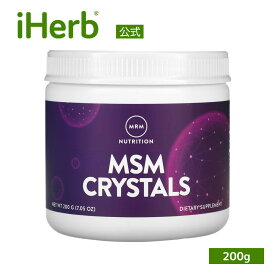 MRM Nutrition MSM クリスタル 【 iHerb アイハーブ 公式 】 エムアールエム ニュートリション メチルサルフォニルメタン サプリメント サプリ パウダー 粉末 1,000mg 200g