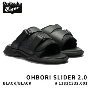 �I�j�c�J�^�C�K�[ �T���_�� Onitsuka Tiger �T���_�� �����Y ���f�B�[�X OHBORI SLIDER 2.0 �I�[�{���X���C�_�[ 2.0 BLACK/BLACK �u���b�N �u���b�N # 1183C332.001 �V���[�Y ���f�B�[�X