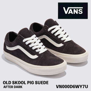 oY Xj[J[ VANS Xj[J[ OLD SKOOL PIG SUEDE AFTER DARK VN000D6WY7U Xj[J[ I[hXN[ XG[h XEF[h V[Y