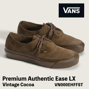 �o���Y �X�j�[�J�[ VANS �X�j�[�J�[ LX AUTHENTIC EASE Vintage Cocoa VN000EHFFST �v���~�A�� �I�[�Z���e�B�b�N �C�[�Y ���B���e�[�W �R�R�A �V���[�Y USA���