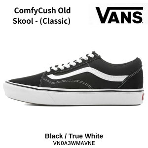 �o���Y �X�j�[�J�[ VANS �X�j�[�J�[ Vans ComfyCush Old Skool (Classic) Black / True White VN0A3WMAVNE �R���t�B�N�b�V�� �I�[���h�X�N�[�� �u���b�N �g�D���[�z���C�g �V���[�Y
