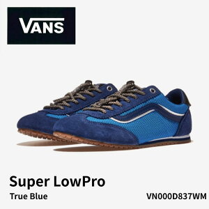 �o���Y �X�j�[�J�[ VANS �X�j�[�J�[ VANS Super LowPro (Mesh) True Blue VN000D837WM �X�[�p�[���[�v�� �g�D���[�u���[ �V���[�Y