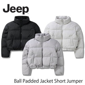 ジープ ダウン Jeep ダウン メンズ レディース Ball Padded Jacket Short jumper ボール パッド ジャケット ショート ジャンパー BLACK ブラック GREY グレー L/BEIGE ライトベージュ JP5JPU293BK/LE/GR ウェア