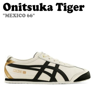 IjcJ^CK[ Xj[J[ Onitsuka Tiger Xj[J[ Y fB[X MEXICO 66 LVR LVR66 CREAM BLACK N[ ubN 1183B493-100 V[Y