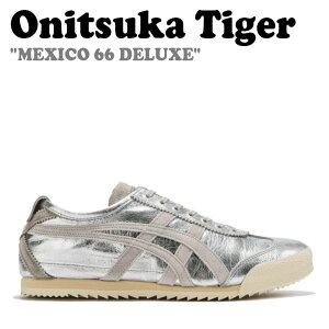 IjcJ^CK[ Xj[J[ Onitsuka Tiger fB[X MEXICO 66 DELUXE LVR 66 fbNX SILVER Vo[ 1182A467.020 V[Y