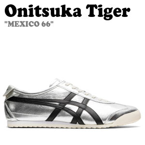 IjcJ^CK[ Xj[J[ Onitsuka Tiger Y fB[X MEXICO 66 LVR LVR66 PURE SILVER BLACK sA Vo[ ubN 1183B566.020 V[Y