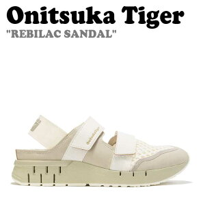 オニツカタイガー サンダル Onitsuka Tiger メンズ レディース REBILAC SANDAL レビラック サンダル CREAM クリーム PUTTY パティ 1183A966-100 シューズ