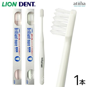 LION ���C�I�� DENT.EX ���u���V Brilliant more �u�����A���g���A�y1�{�z