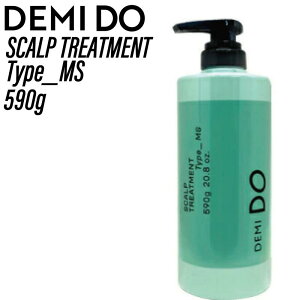 �f�~ �h�D �X�J���v�g���[�g�����g �^�C�v MS 590g(DEMI cosme cosmetics DEMI DO scalp treatment �l�ߑւ� �R�X���e�B�N�X �T�����ꔄ�i ���� ����P�A �j�I�C �t�P ����� ���������� �f�~�h�D)
