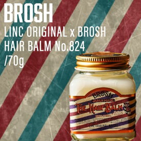 ◆全品ポイントUP中◆ ブロッシュ LINC ORIGINAL x BROSH HAIR BALM (No.824) 70g (ヘアバーム メンズ レディース スタイリング剤 髪 バーム オイル ブランド 天然オイル ラベンダー レモン)