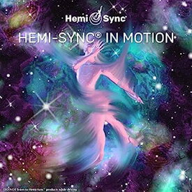 【中古】［CD］ヘミシンク イン モーション : Hemi-Sync in Motion [ヘミシンク]