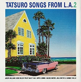 【中古】［CD］TATSURO Songs From L.A.2
