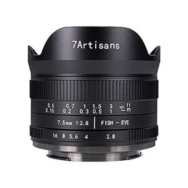 【中古】（非常に良い）7artisans 7.5mm F2.8 II マニュアルレンズ 魚眼広角レンズII カメラ交換レズ 手動フォーカス ソニーE (APS-C) A5000 A5100 A6000 A6300 A6500 N