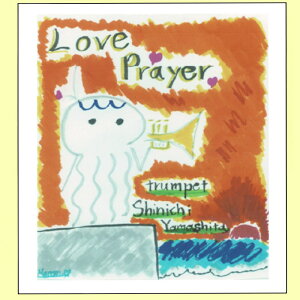 Love Prayer / Shinichi Yamashita (CD) unknown (�V�i)