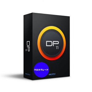 DP11 �N���X�O���[�h��(Digital Performer 11)(����DAW�I�[�i�[�����N���X�O���[�h��)(����s��)(�I�����C���[�i) MOTU (�V�i)