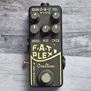 FAT PLEXI Ovaltone (�V�i)