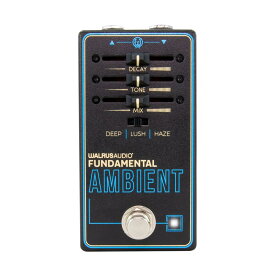 Fundamental Ambient WALRUS AUDIO (新品)