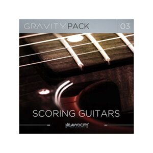 GRAVITY PACK 03 - SCORING GUITARS(s)(IC[i) HEAVYOCITY (Vi)