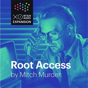 xlnaudio XOpak Root Access by Mitch Murder (80�fs�T�E���h)(���g���t���[�`���[)(�I�����C���[�i)