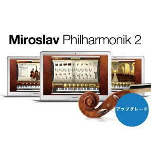 IK Multimedia Miroslav Philharmonik 2 UpgradeyAbvO[hŁz(s)(IC[i)