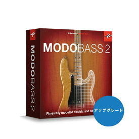 IK Multimedia MODO BASS 2 Upgrade【アップグレード版】(代引不可)(オンライン納品)