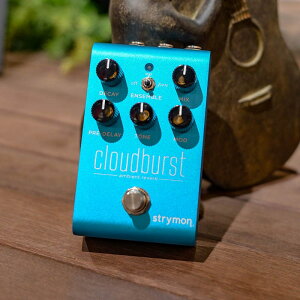 strymon CloudBurst