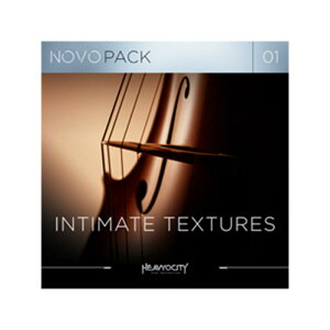 HEAVYOCITY NOVO PACK 01 - INTIMATE TEXTURES(����s��)(�I�����C���[�i)