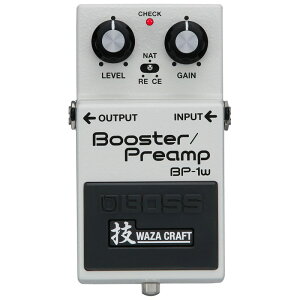 �����z�B BOSS �y×IKEBE�N���A�|�[�`�v���[���g�zBP-1W [Booster/Preamp] �u�[�X�^�[ �{�X