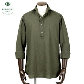 【SALE】ルイジボレッリ ルイジボレリ LUIGI BORRELLI ／ 25SS リネンコットンポプリンカプリカジュアルシャツ「PULLOVER-VESUVIO(SR1849)」（グレイッシュオリーブ）【ラッピング対応】／ あす楽非対応 イタリア カジュアルシャツ