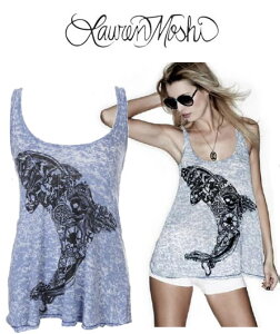 OUTLET �A�E�g���b�g�@LAUREN MOSHI ���[�������V Dolphin Burnout Swing Tank �h���t�B���X�C���O�^���N�g�b�v �@���K�i�戵�X��