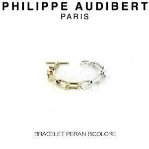 tBbv I[fBx[ Philippe Audibert BRACELET PERAN BICOLORE uXbg y rR[ PhilippeAudibert fB[X [ANZT[]