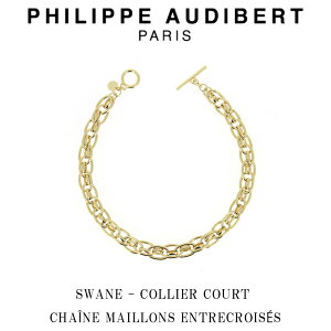 tBbv I[fBx[ Philippe Audibert 24K SWANE COLLIER COURT CHANE MAILLONS ENTRECROISS X lbNX y_g S[h^ PhilippeAudibert fB[X [ANZT[]