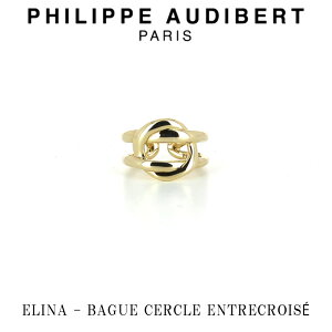 tBbv I[fBx[ Philippe Audibert 24K ELINA BAGUE CERCLE ENTRECROIS Gi S[h ^ O w PhilippeAudibert fB[X[ANZT[]