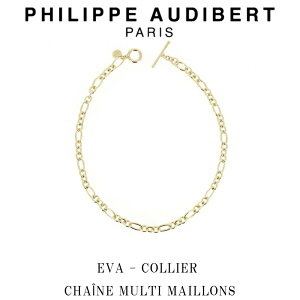 tBbv I[fBx[ Philippe Audibert 24K EVA COLLIER CHANE MULTI MAILLONS G@ lbNX y_g S[h^ PhilippeAudibert fB[X [ANZT[]