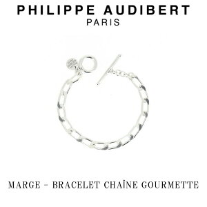 tBbv I[fBx[ Philippe Audibert MARGE BRACELET CHANE GOURMETTE }[W Vo[ uXbg PhilippeAudibert fB[X [ANZT[]