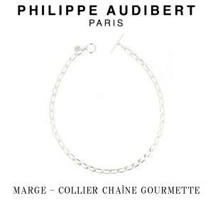 tBbv I[fBx[ Philippe Audibert MARGE COLLIER CHANE GOURMETTE }[W lbNX y_g Vo[^ PhilippeAudibert fB[X [ANZT[]