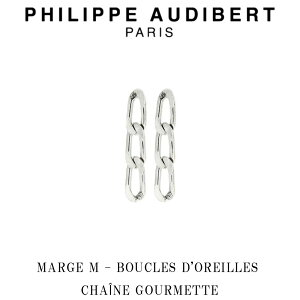 tBbv I[fBx[ Philippe Audibert MARGE M BOUCLES DOREILLES CHANE GOURMETTE }[W G Vo[^ 2Zbg sAX PhilippeAudibert fB[X[ANZT[]