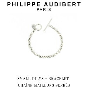 tBbv I[fBx[ Philippe Audibert SMALL DILYS BRACELET CHANE MAILLONS SERRS X[ fBX Vo[ uXbg PhilippeAudibert fB[X [ANZT[]