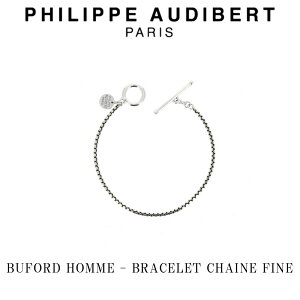 tBbv I[fBx[ Philippe Audibert BUFORD HOMME BRACELET CHAINE FINE rtH[h HOMME I Vo[^ uXbg PhilippeAudibert Y[ANZT[]