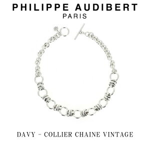 tBbv I[fBx[ Philippe Audibert DAVY COLLIER CHAINE VINTAGE fCr[ lbNX y_g Vo[^ PhilippeAudibert fB[X [ANZT[]