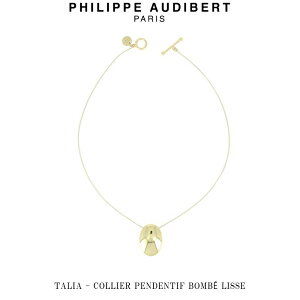 tBbv I[fBx[ Philippe Audibert 24K TALIA COLLIER PENDENTIF BOMB LISSE ^A lbNX y_g S[h^ PhilippeAudibert fB[X [ANZT[]