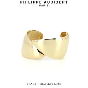 tBbv I[fBx[ Philippe Audibert 24K WANDA BRACELET LISSE _ uXbg S[h PhilippeAudibert fB[X[ANZT[]