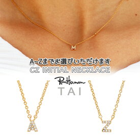 Tai Jewelry ネックレス タイ ジュエリー CZ INITIAL NECKLACE イニシャル ゴールド 金 ハンドメイド アクサセリー Ron Herman ロンハーマン 誕生日 プレゼント ギフト 贈り物 お祝い パーティー 結婚式 二次会 人気 [アクセサリー]