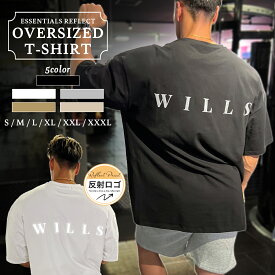 Tシャツ メンズ 半袖 大きいサイズ オーバーサイズ WILLS FITNESS ウィルズフィットネス ESSENTIALS REFLECT OVERSIZE T SHIRT 筋トレ ジム ウェア スポーツウェア トレーニングウェア VANQUISH ストレッチ ユ00582