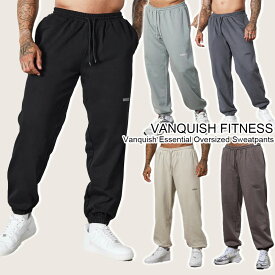 ヴァンキッシュ フィットネス スウェットパンツ VANQUISH FITNESS Essential Oversized Sweatpants エッセンシャル メンズ 筋トレ ジム ウエア スポーツ フィットネス 正規品[衣類] ユ00582