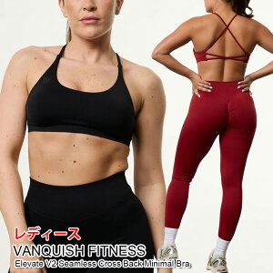 @LbV tBbglX fB[X u VANQUISH FITNESS Elevate V2 Seamless Cross Back Minimal Bra ugbv z^[lbN K ؃g W EGA X|[c Ki[ߗ] 00582