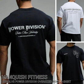 ヴァンキッシュ フィットネス 半袖 Tシャツ VANQUISH FITNESS REVOLVE POWER DIVISION OVERSIZED BOXY T SHIRT メンズ 筋トレ ジム ウエア スポーツ 正規品 [衣類] ユ00582